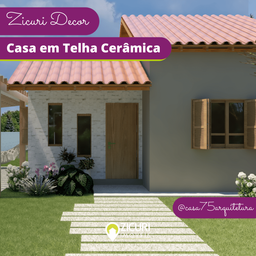 Zicuri Decor: Casa em Telha Cerâmica