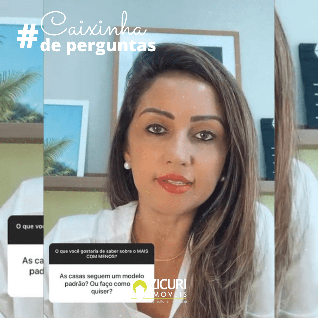 Fala Zicuri: Caixinha de Perguntas: As casas seguem padrão?