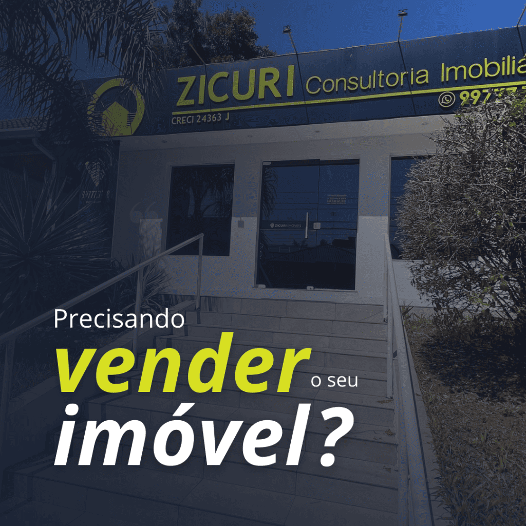 Fala Zicuri: Precisando vender o seu imóvel?