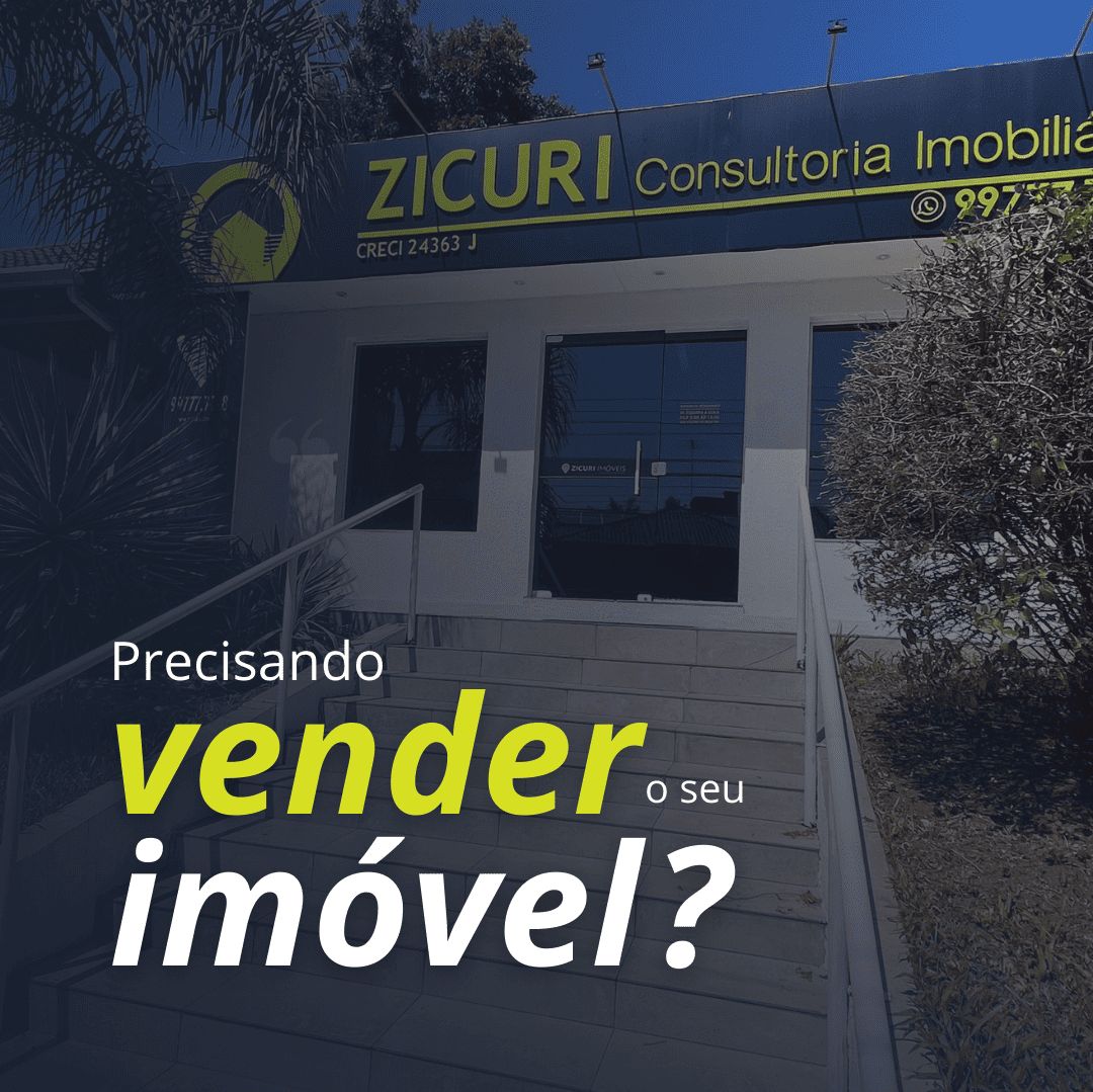 Fala Zicuri: Precisando vender o seu imóvel?